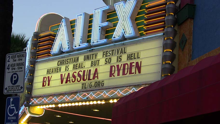Christian Unity Festival of True Life in God, Alex Theater Marquee